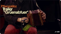 Trailer Grüenabfuer